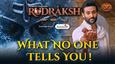 Swastik Productions Launches 'Rudraksh' - The Spiritual Journey Youth Didn't Know!