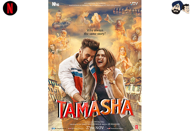 Tamasha - Netflix