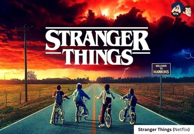 Stranger Things (Netflix)