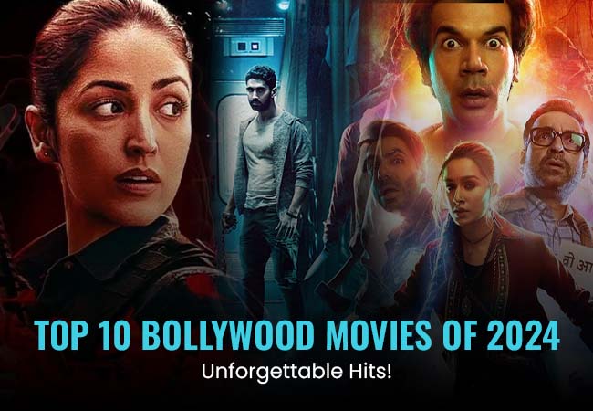 Top 10 Bollywood Movies of 2024 - Unforgettable Hits