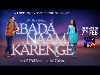 Bada Naam Karenge Trailer - Sony LIV