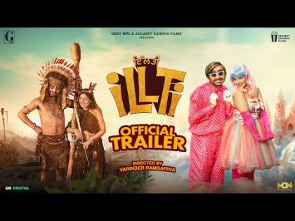 iLLTi Trailer - Punjabi Movie