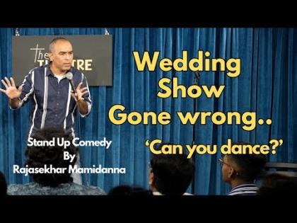 Wedding Show Gone wrong - Stand Up Comedy By Rajasekhar Mamidanna