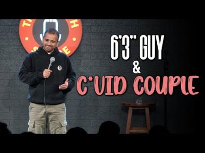 6'3'' Guy & C*VID COUPLE Stand Up Comedy - Gaurav Kapoor