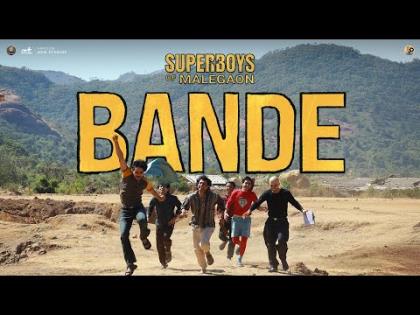 Bande Song - Superboys of Malegaon