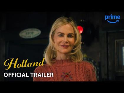 HOLLAND - Official Trailer - Prime Video