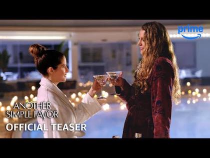 Another Simple Favor - Official Teaser Trailer - Prime Video