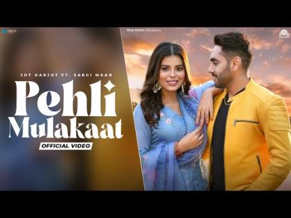 Punjabi Song Pehli Mulakaat - Jot Harjot, Sargi Maan - Geet Goraya