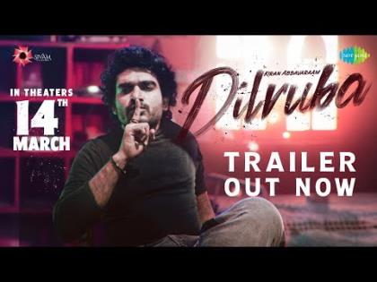 Dilruba Official Trailer - Telugu Movie