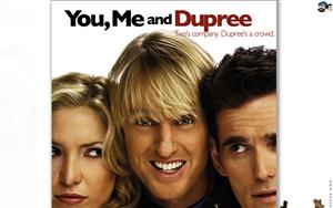 You, Me and Dupree