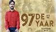 Kulwinder Billa's latest song '97 De Yaar' is a nostalgic ride