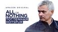 All or Nothing: Totthenham Hotspur will give fans a chance to see what goes inside our dressing room, says Jose Mourinho