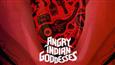 Angry Indian Goddesses makes a record!