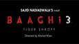 Know why Baaghi 3 was announced before Baaghi 2 trailer launch