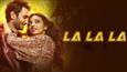 The new party anthem 'La La La' from 'Baazaar' won't let you leave the dance floor!