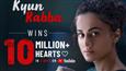 'Kyun Rabba' from 'Badla' is winning hearts!