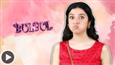 Watch Divya Khosla in Bulbul and her quirky take on life!