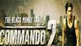 Watch the action packed behind-the-scenes video of 'Commando 2'