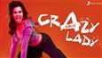 The 2020 self-love anthem 'Crazy Lady' by Aastha Gill out now!