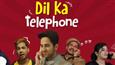 Dil Ka Telephone! The latest song from 'Dream girl' is fun-filled!