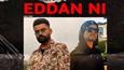 Bohemia shares BTS of his first collaboration 'Eddan Ni' with Amrit Maan!