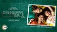 ZEE5 releases Engineering Girls 2.0 trailer - Will take you back to your college days!