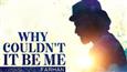 Farhan Akhtar's new single 'Why Couldn't It Be Me?' showcases the emotional dilemma!