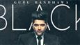 Guru Randhawa's heart touching tale of heartbreak 'Black' is here!