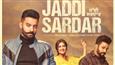 Dilpreet Dhillon - Sippy Gill starrer Jaddi Sardar's poster out: Gets new release date