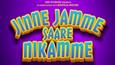 Zee Studios' next Punjabi film 'Jinne Jamme Saare Nikamme' is all set to go on floors!