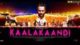 Review: 'Kaalkaandi' literally imitates its meaning - it's horribly wrong