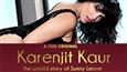 The motion poster of 'Karenjit Kaur: The untold story of Sunny Leone' is here!