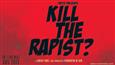 Bollywood kills the Rapist