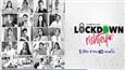 MX Player brings to light the reshaping relationships this lockdown with ‘Lockdown Rishtey’