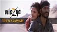 'Teen Gawah Ishq Ke' from Mirzya will cast a spell on you!