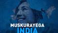 Bollywood’s new anthem of hope by Jjust Music and Cape of Good Films, ‘Muskurayega India’, is out now; A must watch!