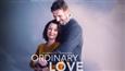 'Ordinary Love' set to melt hearts on Valentines Day