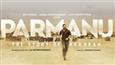 Parmanu - The Story of Pokhran finally gets the release date!