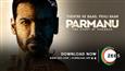 John Abraham’s 'Parmanu' digitally premier on ZEE5!