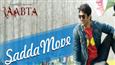 'Saada Move' - the new track from 'Raabta' is out now