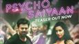 Saaho first song 'Psycho Saiyaan' teaser out!