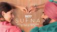 Ammy Virk's Sufna enters its fourth week on the box office