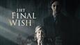 The Final Wish Horror UK Trailer Lin Shaye and Tony Todd