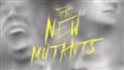 The New Mutants trailer is here!