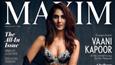 Vaani Kapoor sizzles on the cover of 'Maxim'!