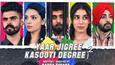 'Yaar Jigri Kasooti Degree 2' episode 1 is all about the Hostel life!