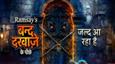 Ramsay Brothers Return with a New Horror Series: 'Bandh Darwaze Ke Peeche'!