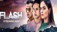 Watcho Exclusives Premieres Pulse-Pounding Thriller 'Flash’, Promising Edge-of-Your-Seat Entertainment!