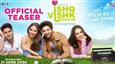 Ishq Vishk Rebound Teaser: It’s All About Friendship and Love!