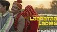 Advance Booking opens for Kiran Rao’s Laapataa Ladies!